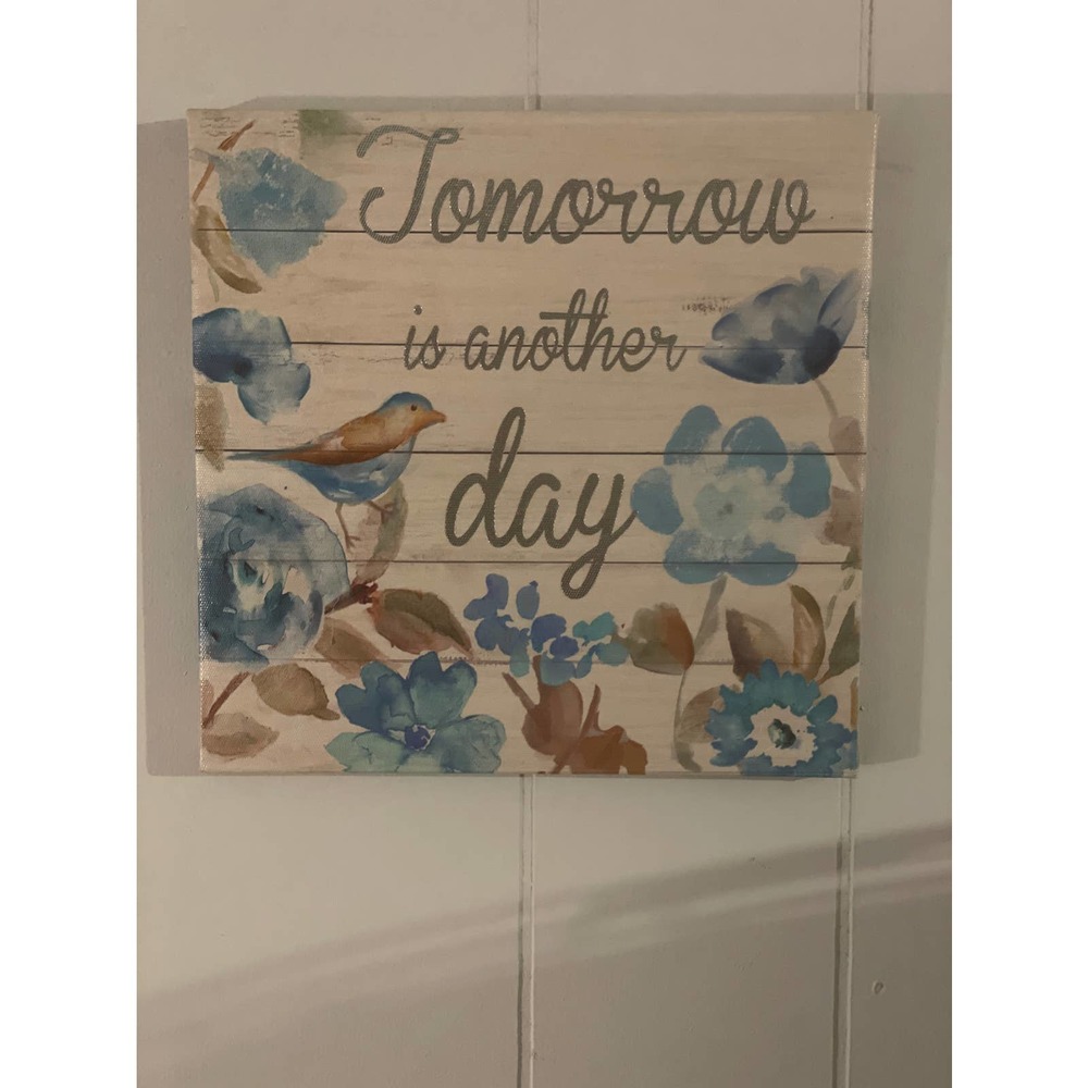 Tomorrow is another day canvas art